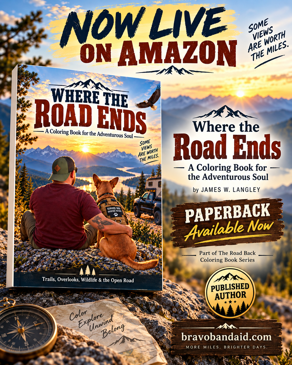 Where the Road Ends promotional artwork: James and his service dog overlooking mountains, with the coloring book cover and announcement that the paperback is now available on Amazon.